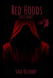 Red Hoods : First Hunt cover image