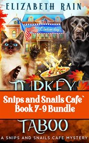 Snips and Snails Cafè Bundle : Books #7-9. Snips and Snails Cafe Mystery cover image
