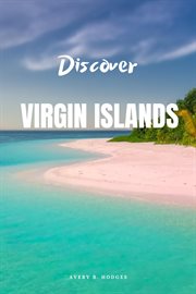 Discover Virgin Islands cover image