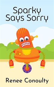 Sparky Says Sorry cover image