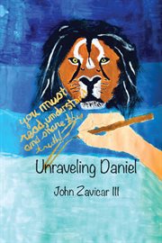 Unraveling Daniel cover image
