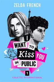 I Want to Kiss You in Public cover image