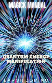 Quantum Energy Manipulation cover image