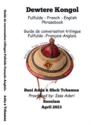 Dewtere Kongo : Fulfulde. French. English Phrasebook cover image