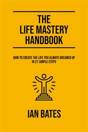 The Life Mastery Handbook cover image