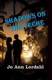 Shadow on the Teche cover image