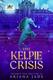 The Kelpie Crisis cover image