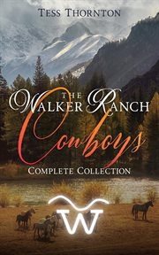The Walker Ranch Cowboys : Walker Ranch cover image