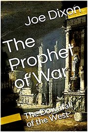 The Prophet of War : The Downfall of the West cover image