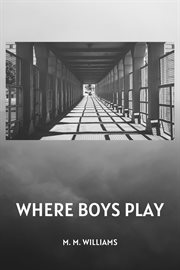 Where Boys Play cover image