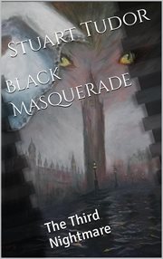Black Masquerade : The Third Nightmare cover image