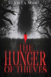 The Hunger of Thieves cover image
