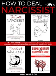 How to Deal With a Narcissist: A 4-In-1 Book Bundle : a 4-in-1 book bundle cover image