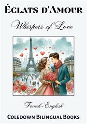 Éclats d'Amour Whispers of Love : French. English cover image