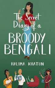 The Secret Diary of a Broody Bengali cover image
