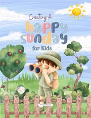 Creating a Happy Sunday for Kids cover image