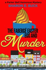 The Faberge Easter Egg and Murder cover image
