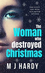 The Woman Who Destroyed Christmas cover image