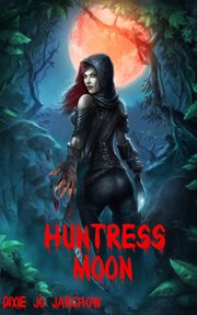 Huntress Moon cover image