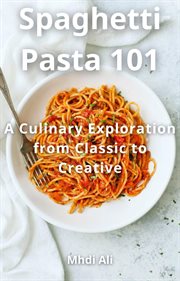 Spaghetti Pasta 101 cover image