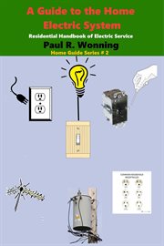 A guide to the home electric system cover image
