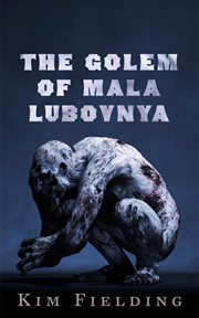 The Golem of Mala Lubovnya cover image