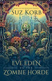 Eve Eden vs the Zombie Horde cover image