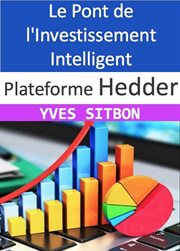 Plateforme Hedder : Le Pont de l'Investissement Intelligent cover image