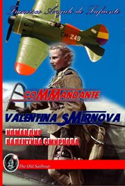 Commandante Valentina Smirnova cover image
