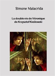 La double vie de Véronique de Krzysztof Kieślowski cover image