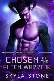 Chosen by the Alien Warrior cover image