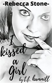Rebecca Stone I Kissed a Girl cover image