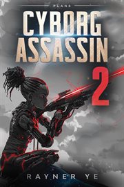 Cyborg Assassin 2 cover image