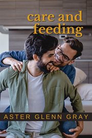 Care and Feeding cover image