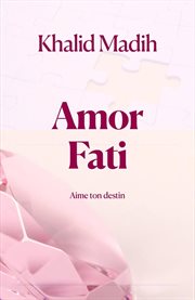 Amor fati : aime ton destin cover image