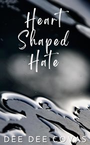 Heart Shaped Hate cover image