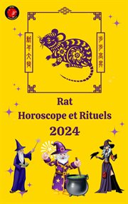 Rat Horoscope Et Rituels 2024 cover image