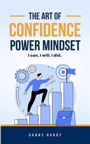 The Art of Confidence Power Mindset cover image