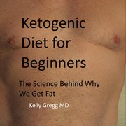 The Ketogenic Diet for Beginners cover image