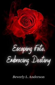 Embracing Fate Embracing Destiny cover image