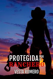 Protegida Por El Ranchero cover image
