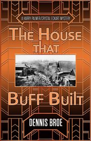 The House That Buff Built cover image
