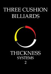 Three Cushion Billiards – Thickness Systems 2 cover image