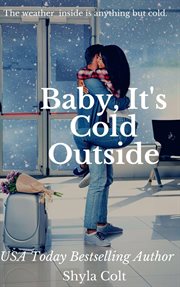 Baby, Its Cold Outside cover image