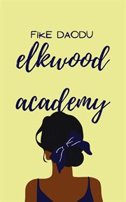 Elkwood Academy cover image
