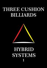 Three Cushion Billiards : Hybrid Systems 1 cover image