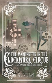 The Marionette in the Clockwork Circus cover image