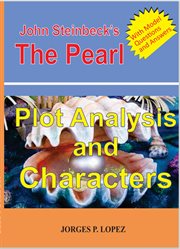 John Steinbeck's The Pearl : Plot Analysis and Characters cover image