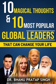 10 Magical Thoughts and 10 Most Popular Global Leaders cover image