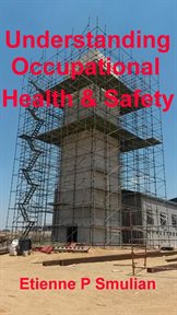 Understanding Occupational Health & Safety cover image